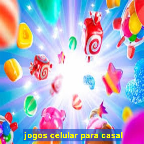 jogos celular para casal